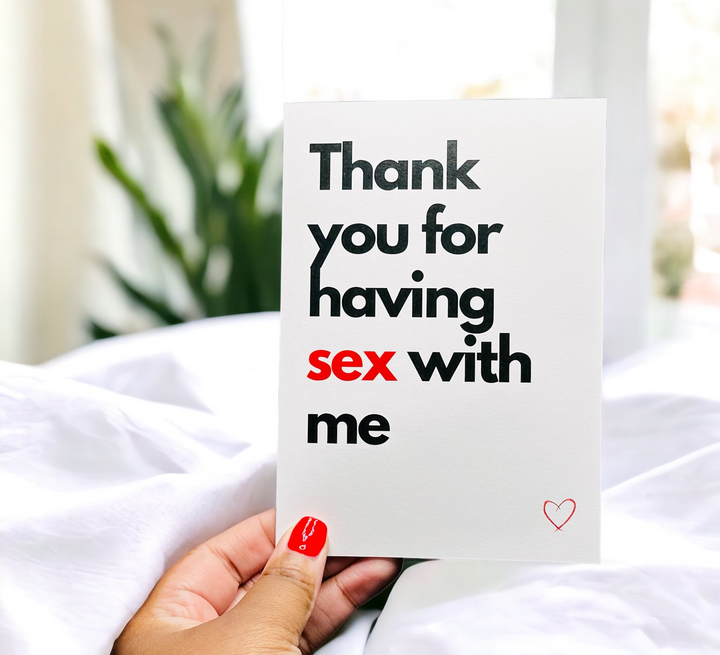 Thank You for Having Sex With Me Greeting Card